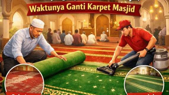 Ramadhan Waktu yang Tepat Berbenah Masjid, Waktunya Ganti Karpet Masjid