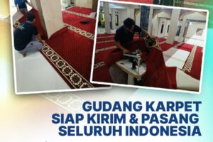 Gudang Karpet Siap Pasang dan Kirim Ke Seluruh Indonesia
