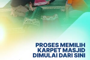 Proses Memilih Karpet Dimulai dari Sini